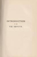 [Szalézi Szent Ferenc] Saint Francois de Sales: 
Introduction á la Vie dévote. Tome I-II. Texte éta...