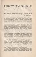 [Folyóirat] Könyvtári Szemle. Könyvtárak, olvasók és könyvgyűjtők havi értesítője. Szerkesztette: Kő...