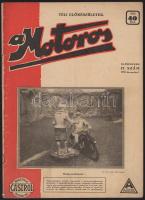 1931 A Motoros. A Magyar Motorosok Érdekeit Szolgáló Független Képes Szaklap. 1931. december 1. III. évf. 17. sz. Bp., 1931, Motoros Lapkiadó Vállalat, (Egyesült-ny.),277-288 p.Gazdag és izgalmas fekete-fehér képanyaggal illusztrált. Érdekes korabeli hírekkel, és írásokkal. Kiadói papírkötésben, kissé szakadt borítóval, egy-két kissé foltos lappal.