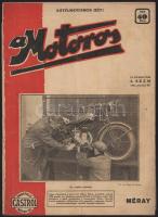 1931 A Motoros. A Magyar Motorosok Érdekeit Szolgáló Független Képes Szaklap. 1931. március 25. III. évf. 3. sz. Bp., 1931, Motoros Lapkiadó Vállalat, (Egyesült-ny.),20 p.+1 t. Gazdag és izgalmas fekete-fehér képanyaggal illusztrált. Érdekes korabeli hírekkel, és írásokkal. Kiadói papírkötésben, a borító levált és ketté szakadt.