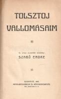 Tolsztoj, Lev Nyikolajevics: 
Vallomásaim. Az orosz eredetiből fordította Szabó Endre.
Budapest, 1...