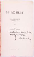 Farkas L. Ferenc: Mi az élet. Elbeszélések. Novellák. DEDIKÁLT! Debrecen,én.,Székely és Saly, 31+1 p...