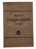 Benedek Elek: A magyar népköltés gyöngyei. A legszebb népdalok gyűjteménye. Bp., 1904, Athenaeum. Kiadói egészvászon kötés, gerinc szakadt, kopottas állapotban.