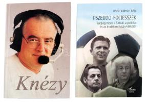 2 db - Borsi-Kálmán Béla: Pszeudo-fociesszék. Széljegyzetek a futball, a politika és az irodalom határvidékéről. Bp., 2018, L'Harmattan. + B. Molnár László - Sinkovics Gábor: Knézy. Jó estét, jó szurkolást... Bp., Budapest Print. Kiadói papír és kartonált kötés, jó állapotban.