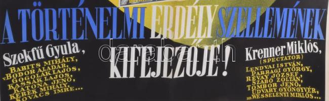 cca 1940 Magyar Nemzet, a történelmi Erdély szellemének kifejezője! Plakát, papír, Globus Bp, hajtás...