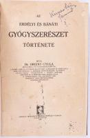 Dr. Orient Gyula: Az erdélyi és bánáti gyógyszerészet története. Cluj/Kolozsvár, 1945, "Minerva", 263 p. Átkötött modern egészműbőr-kötés, foltos borítóval, javított címlappal, névbejegyzéssel.