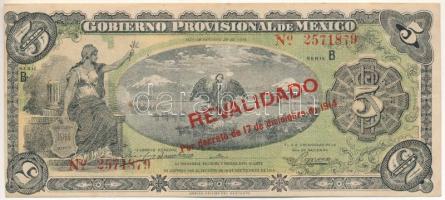 Mexikói államok / Mexikói Szövetségi Kerület 1914. 5P "Gobierno Provisional de Mexico" helyipénz, piros "REVALIDADO" felülbélyegzéssel, "B 2571879" T:F Mexican states / Federal District of Mexico 1914. 5 Pesos "Gobierno Provisional de Mexico" local money, with red "REVALIDADO" overprint, "B 2571879" C:F Krause P#S702