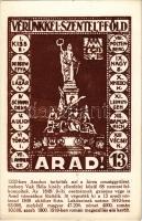 Arad, Vérünkkel szentelt föld. Irredenta képeslap a Vértanú szoborral. Közművelődési rt. kiadása / Hungarian irredenta propaganda, martyrs statue s: Tary