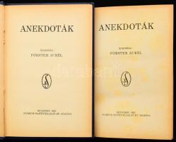 Förster Aurél: Anekdoták. I-II. köt. Bp., 1925-1926, Stádium, 1 (címkép) t.+ 228+(4) p.; 135+(1) p. Első kiadás. Aranyozott gerincű egészvászon-kötésben.