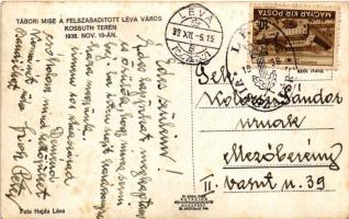 1938 Léva, Levice; bevonulás. Tábori mise a felszabadított Léva város Kossuth terén, Országzászló. F...