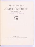 2 db dekoratív Kner kiadvány: Antal Sándor: Jörru története. Novellák. Gyoma, 1913, Kner. Kiadói egé...