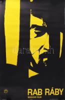 Gunda Antal (1929-2013): Rab Ráby, 1969. Filmplakát, ofszet, papír, Offset-Nyomda, jelzés nélkül, feltekerve, lapszéli apró szakadásokkal, 83x57 cm