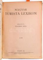 Polgárdy Géza (szerk.): Magyar turista lexikon. A-Z. Bp., 1941, Eggenberger, 231 p.+ 24 (fekete-fehér képek) t. + 1 (kihajtható térkép) t. Kiadói papírkötés, Kis folttal