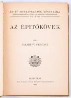 Jakabffy Ferenc: Az építőkövek. Építő Munkavezetők Könyvtára XV-XVII. Bp., 1908, Budapesti Építő Mesterek, Kőmíves-, Kőfaragó és Ács Mesterek Ipartestülete - ifj. Nagel Ottó, (3)+235 p. Szövegközi ábrákkal illusztrálva. Kiadói egészvászon-kötés,