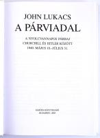Lukacs, John: A párviadal. A nyolcvannapos párbaj Churchill és Hitler között. 1940. május 10.-július...