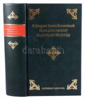 Decsy Sámuel: A' Magyar Szent Koronának és az ahoz tartozó tárgyaknak históriája. Értékőrző kön...