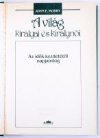 John E. Morby: A világ királyai és királynői. Az idők kezdetétől napjainkig. Ford.: Hideg János. Bp....