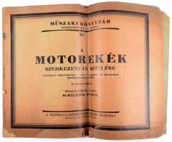 Schächter Ferenc: A motorekék szerkezete és kezelése. Bp., 1923. Népszava. 179p. 1. rész, szöveg + II. rész ábrák. 40 p. (képek) A 2. kötet sérült papírborítóval, néhány sérült lappal.