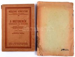 Schächter Ferenc: A motorekék szerkezete és kezelése. Bp., 1923. Népszava. 179p. 1. rész, szöveg + I...