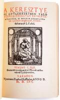Huszár Gál: A keresztyéni gyülekezetben való isteni dicséretek. facsimile kiadás Borsa Gedeon kísérőtanulmányával. Bibliotheca Hungarica Antiqua IX. Bp., 1975. Akadémiai Kiadó. Kiadói egészbőr-kötés,