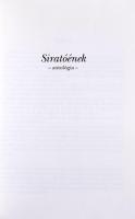 Siratóének - antológia. Bp., 1994. Kiadói papírkötés, jó állapotban