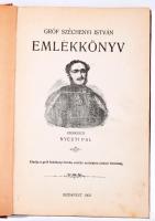Gróf Széchenyi István emlékkönyv. Szerk.: Nyesti Pál. Bp., 1905, Gróf Széchenyi István Emléke Ápolására Alakult Bizottság (Otthon-ny.), 131p. Második kiadás. Kiadói egészvászon kötésben, kis kopással
