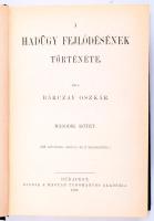 Bárczay Oszkár: A hadügy fejlődésének története. II. kötet. Bp., 1895, MTA. Kiadói egészvászon kötés, jó állapotban.