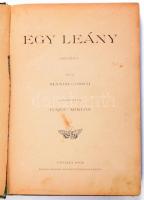 Gorkij, Maxim: Egy leány. Ford. Hajdu Miklós.    Gyoma, 1902, Kner. 167p. Kiadói festett vászonkötésben. kopott