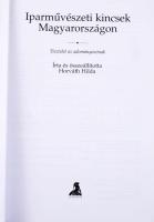 Horváth Hilda: Iparművészeti kincsek Magyarországon. Bp.,2000., Athenaeum 2000. Gazdag képanyaggal i...