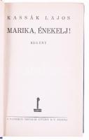 Kassák Lajos 2 kötete: Marika, énekelj! Napok a mi napjaink. - Az új magyar regény. Bp., [1930], Pan...