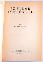 Hajnal István: Az újkor története (Az Akadémiai Kiadó reprint sorozata). Bp., 1988, Akadémiai. 620p. Kiadói kartonált papírkötés, térképmellékletekkel.