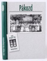 Erdős Ferenc (szerk.): Pákozd. H.n., [2000], Száz magyar falu könyvesháza Kht. 188p. Fekete-fehér fotókkal illusztrált kötet. Kiadói kartonált papírkötés.