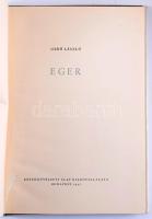 Gerő László: Eger. Magyar Műemlékek. Bp., 1957, Képzőművészeti Alap Kiadóvállalata. Számos fekete-fehér képpel és rajzzal illusztrált. Kiadói félvászon-kötés, kiadói papír védőborítóval.