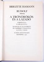 Brigitte Hamann: Rudolf. A trónörökös és a lázadó. Bp., 1990, Európa. Számos fekete-fehér fotóval il...