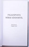 Szigeti Jenő: Palackposta Márai Sándortól. Miskolc, 2001, Bíbor Kiadó. Kiadói kartonált papírkötés