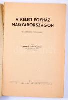 Mosolgyó József: A keleti egyház Magyarországon. Nemzetiségi tanulmány. Miskolc, 1941, Ludvig István. Papírkötésben, sérült gerinc, kissé laza kötés.