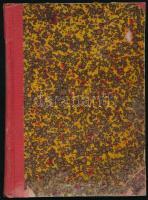 Irányi Dezső: Az avarban. Elbeszélések. Bp., 1889, Aigner Lajos, [8]+160 p. Első kiadás. Átkötött fé...