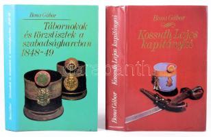Bona Gábor: Tábornokok és törzstisztek a szabadságharcban 1848-49. Bp., 1987, Zrínyi, 426+(6) p. Második, bővített és javított kiadás. Kiadói egészvászon-kötés, kiadói papír védőborítóban. + Bona Gábor: Kossuth Lajos kapitányai. Bp., 1988, Zrínyi. Kiadói egészvászon-kötés, kiadói papír védőborítóban.