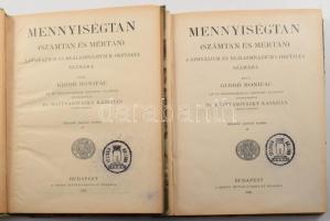 Gidró Bonifác: Mennyiségtan. (Számtan és mértan.) A gimnázium és reálgimnázium I. és II. osztálya számára. Írta: - -. Az új középiskolai tanterv alapján átdolgozta: Dr. Mattyasóvszky Kasszián. Bp., 1931, Szent-István-Társulat, 182 p.; 106 p. 2. kiadás. Átkötött félvászon-kötések, kopott borítókkal, ceruzás jegyzetekkel, aláhúzásokkal és bejelölésekkel.