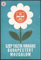Gönczi Béla (1934-): Szép tiszta virágos Budapestért mozgalom, 1980. Plakát, papír. Jelzett a plakáton. MVK. OVB. 40,5x27,5 cm.