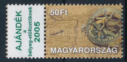 2005 Üzenet bélyegem I. - Magyarország térképe tájolóval "Ajándék a bélyegelőfizetőknek 2005" feliratú szelvénnyel
