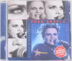 Póka Angéla - Dalok A Döntőből. CD, 2006.