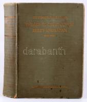 Kittenberger Kálmán: Vadász- és gyüjtőúton Kelet-Afrikában 1903 - 1926. Nagybányai Horthy Jenő elősz...