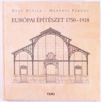 Déry Attila - Merényi Ferenc: Európai építészet 1750-1918. A polgárosodó Európa építészete a 18. század közepétől az első világháborúig. Bp., 2004, Terc, 479 p. Kiadói kartonált papírkötés, bontatlan zsugorfóliában.
