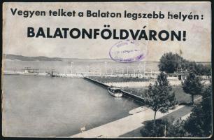 "Vegyen telket a Balaton legszebb helyén: Balatonföldváron!" Bp., Athenaeum, 20 p. + 1 (Balatonföldvár parcellázási térképe) t. Fekete-fehér fotókkal illusztrált. Kiadói haránt-alakú papírkötés, foltos, sérült borítóval, a térkép "illesztésén" szakadással, 4 lapszélen szakadással.
