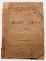 Magyar Lovaregylet (Hungarian Jockey-Club). Verseny naptár 1926. évre. Második rész. Bp., 1927, Magyar Lovaregylet, XXVI+519+[1] p. Kiadói papírkötés, sérült, ázott, rossz állapotban.