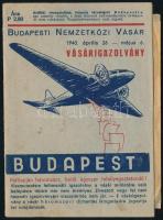 1940 Budapesti Nemzetközi Vásár (BNV) vásárigazolvány, benne kitöltetlen lakáskérelem űrlap + vonatjegy