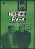 1963 Nehéz évek kisplakát, villamosplakát, lapszéli apró szakadással, 17x24 cm