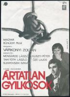 1973 Darvas Árpád (1927-2015): "Ártatlan gyilkosok", magyar bűnügyi film villamosplakátja, rendezte: Várkonyi Zoltán, szereplők: Mensáros László, Huszti Péter, Tahi Tóth László, Őze Lajos, Sunyovszki Szilvia. Bp., Offset-ny., kis szakadással, 24x17 cm