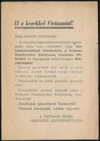 cca 1965 ,,El a kezekkel Vietnamtól! [...] Amerikaiak takarodjatok Vietnamból! Vietnami testvéreink, veletek vagyunk!", a vietnami őrség országos akcióbizottsága röplapja, Kézdi-Kovács László (1864-1942) festőművész hagyatékból